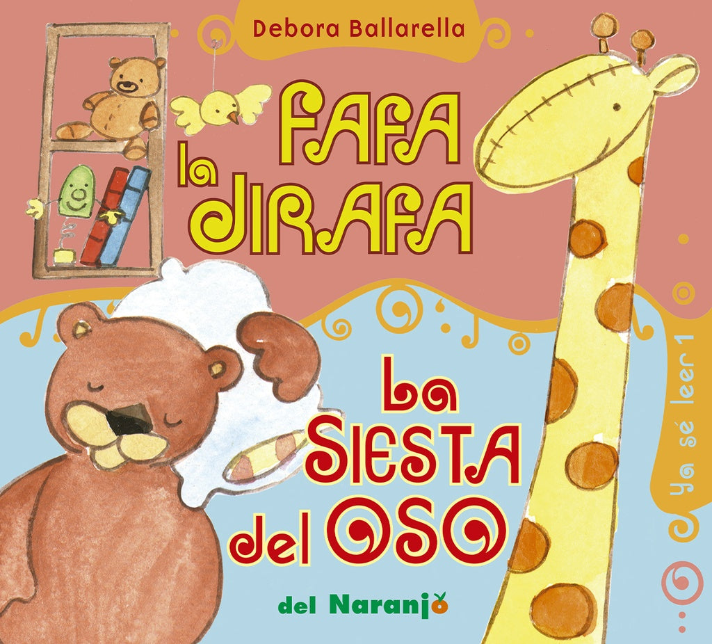 Fafa la jirafa / La siesta del oso | DEBORA BALLARELLA