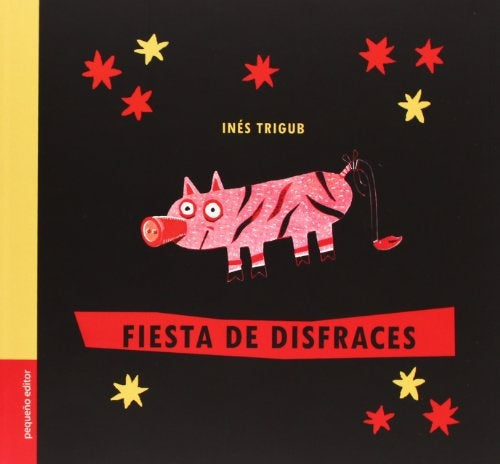 FIESTA DE DISFRACES | INES TRIGUB