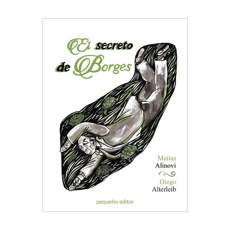 El secreto de Borges | ALINOVI, Alterleib