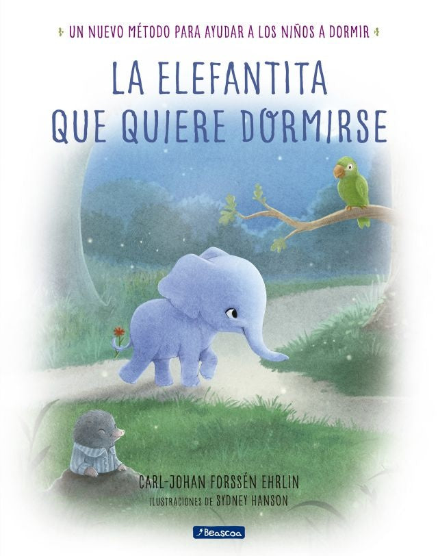 La elefantita que quiere dormirse | CARL JOHAN FORSSEN EHRLIN