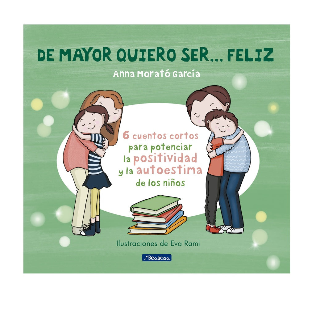 De mayor quiero ser... feliz | ANNA MORATO GARCIA