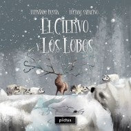 El ciervo y los lobos | LUCIANO SARACINO - FERNANDO ROSSIA