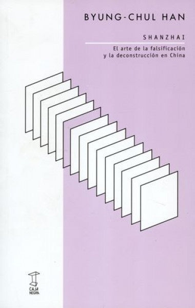 Shanzhai | BYUNG-HUL HAN