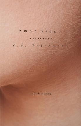 Amor ciego | V.S. PRITCHETT