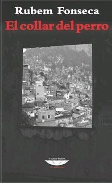 El collar del perro | RUBEM FONSECA