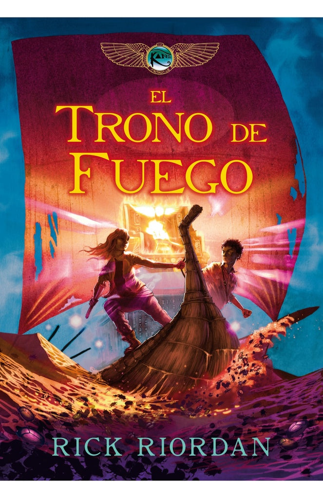 El trono de fuego. Las crónicas de Kane 2 | Rick Riordan