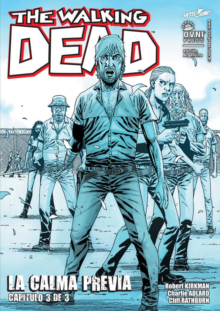 The Walking Dead #20 La Calma Previa (2 de 3) | Robert Kirkman