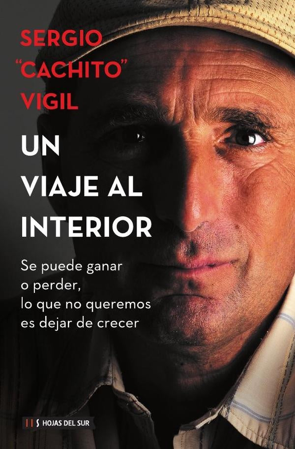 Un viaje al interior | Sergio "Cachito" Vigil