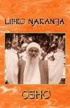 LIBRO NARANJA Meditaciones | OSHO