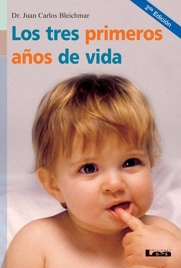 Los tres primeros años de vida | JUAN CARLOS BLEICHMAR