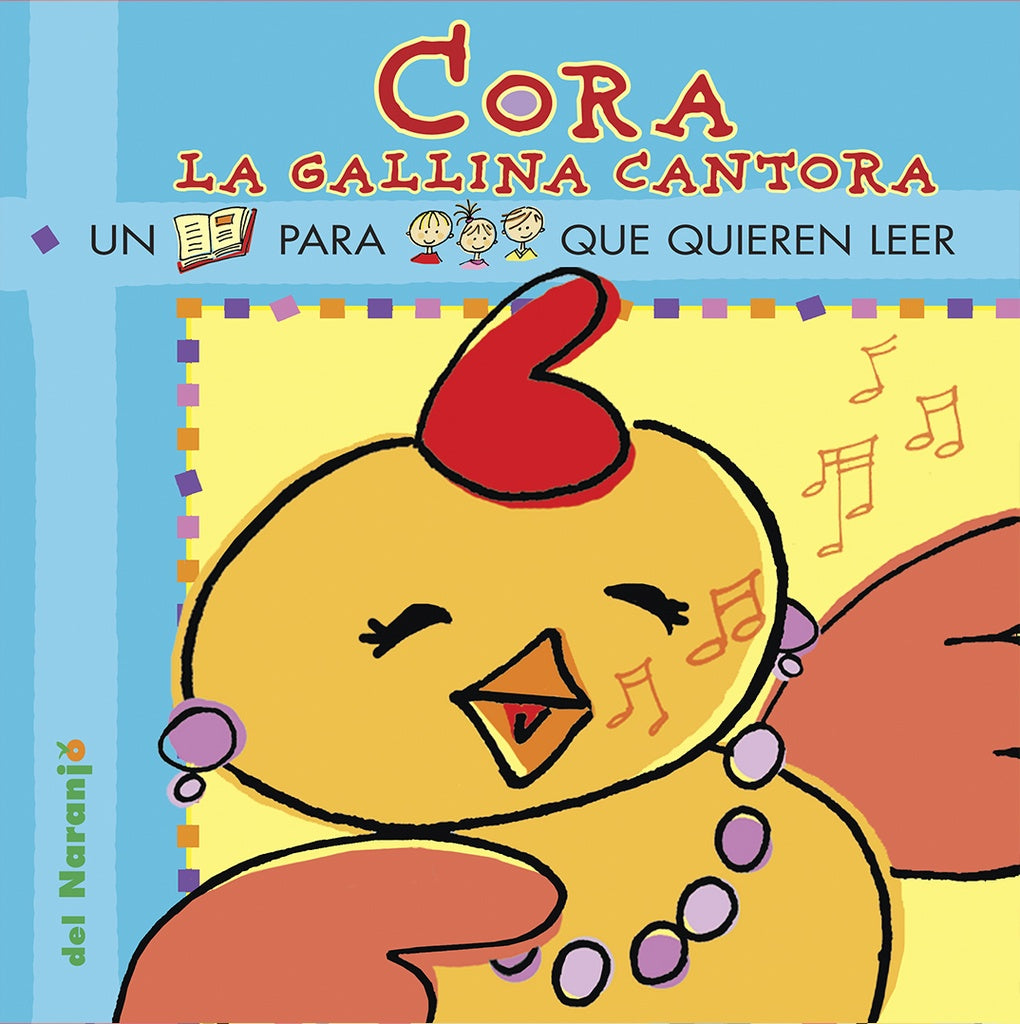 Cora la gallina cantora. Yo leo con pictogramas | VV.AA.