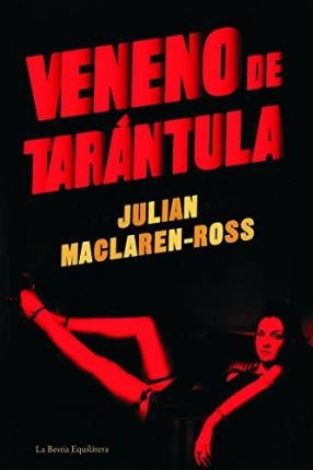Veneno de tarántula | JULIAN MCLAREN ROSS