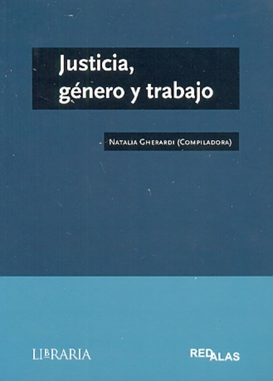 Justicia, género y trabajo | Natalia Gherardi