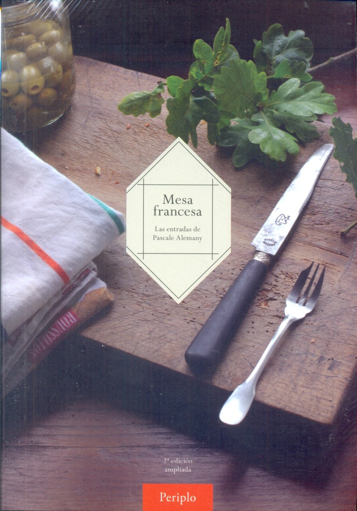 Mesa francesa. Las entradas de Pascale Alemany | Pascale Alemany