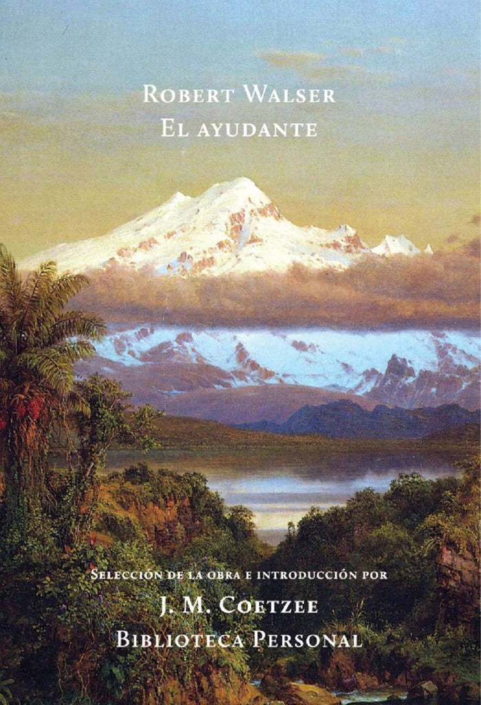 El ayudante | ROBERT WALSER