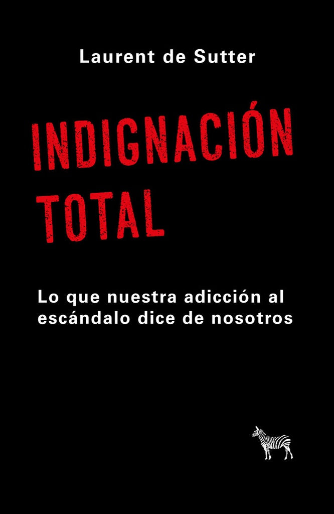 Indignación total | LAURENT DE SUTTER