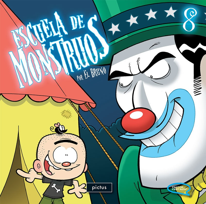 Escuela de Monstruos 8 | EL BRUNO