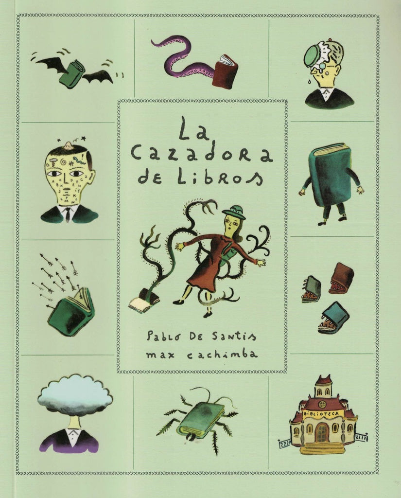 La cazadora de libros | PABLO DE SANTIS