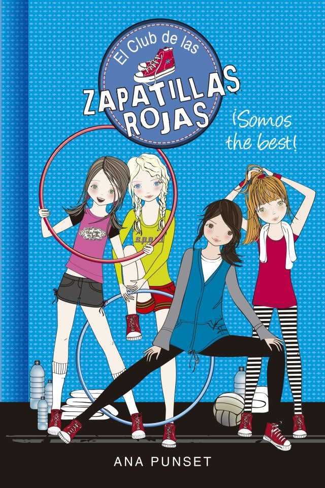 SOMOS THE BEST! ZAPATILLAS 4 | ANA PUNSET