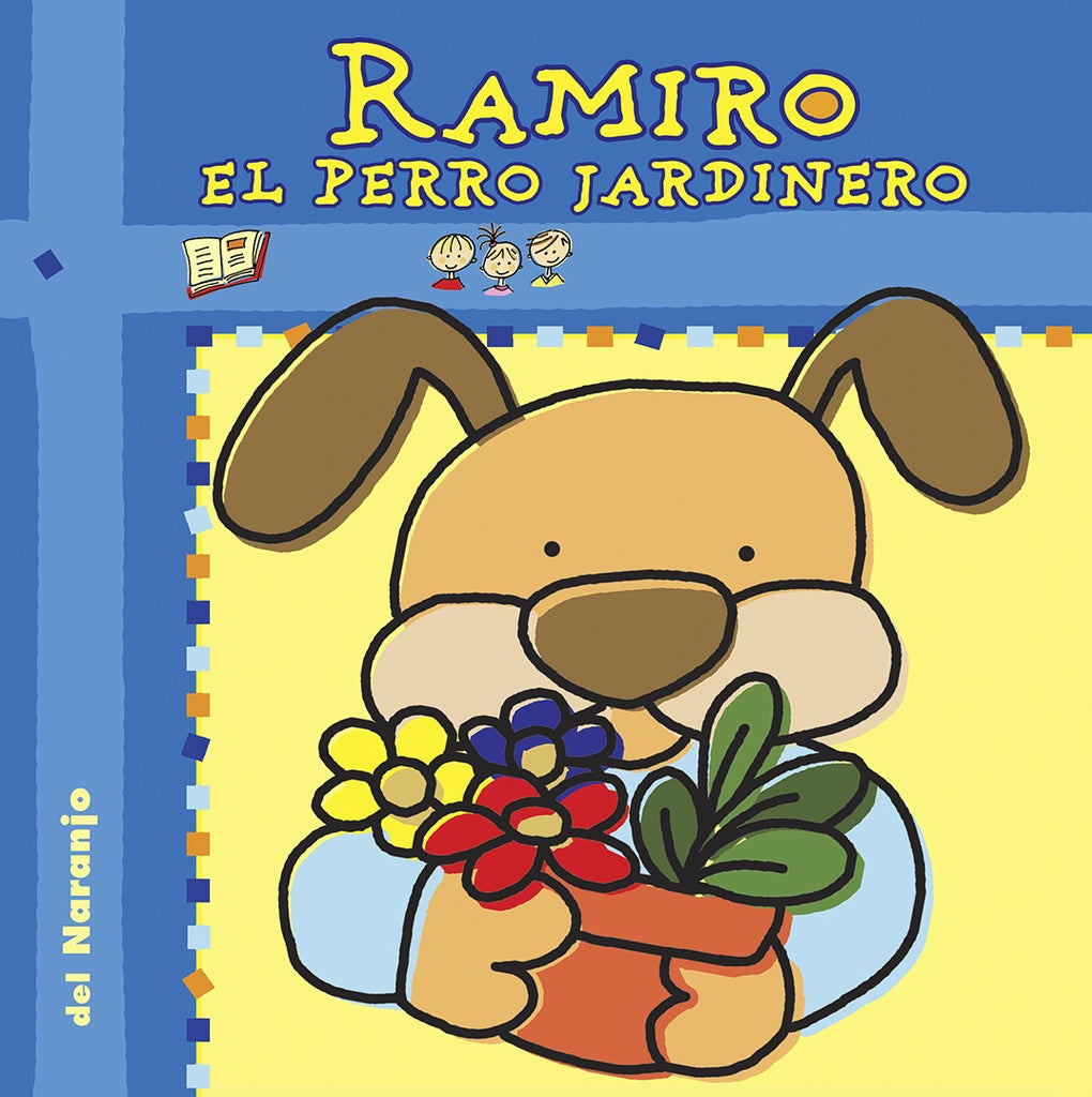 Ramiro el perro jardinero. Yo leo con pictogramas | María Gabriela Belziti