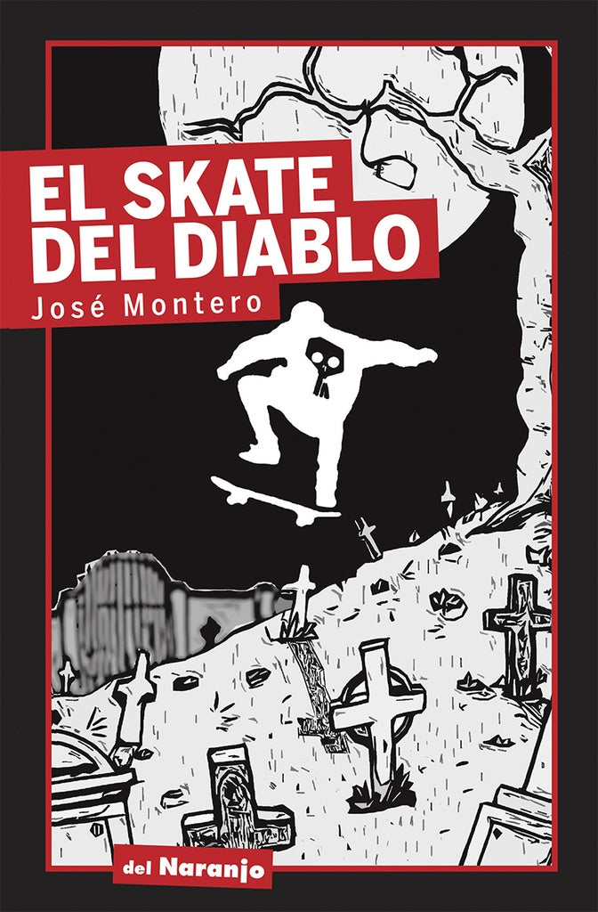 El skate de diablo | JOSE MONTERO