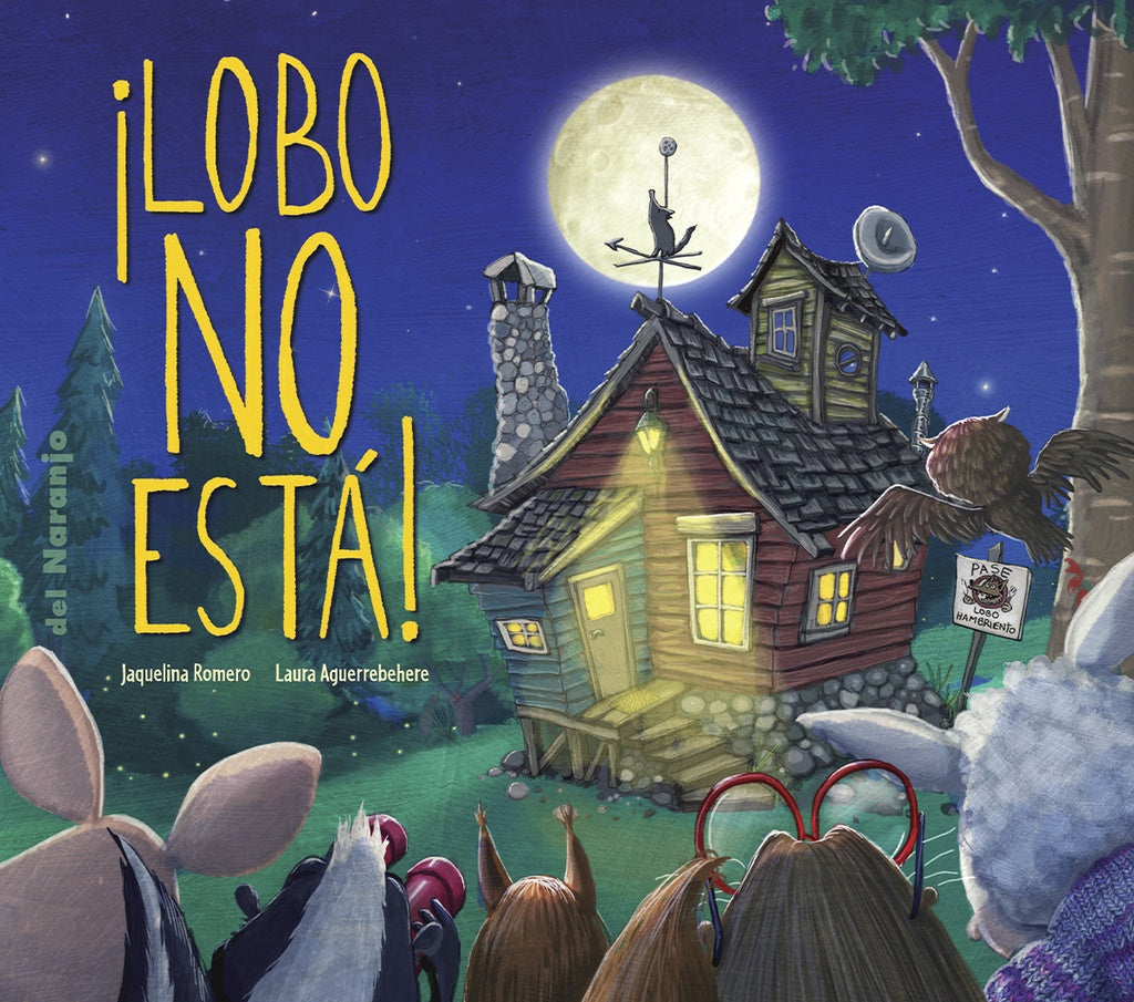 ¡Lobo NO está! | JAQUELINA ROMERO - LAURA AGUERREBEHERE