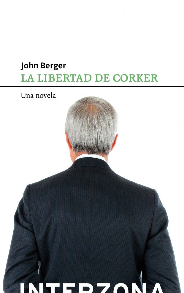La libertad de Corker | JOHN BERGER