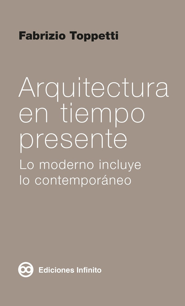 Arquitectura en tiempo presente | Fabrizio Toppetti