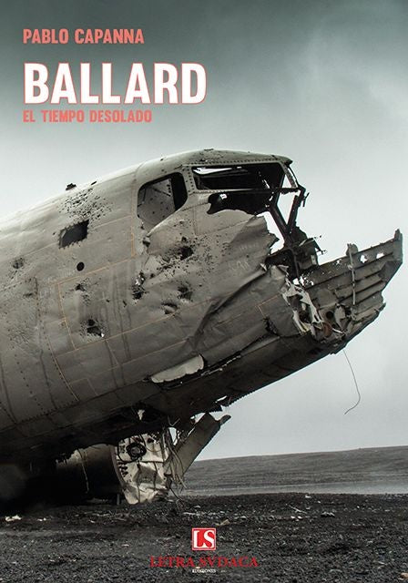 Ballard. El tiempo desolado | Pablo Capanna