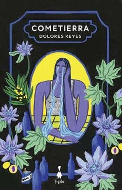 Cometierra | DOLORES REYES