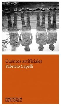Cuentos artificiales | FABRICIO CAPELLI