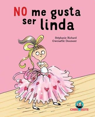 No me gusta ser linda | STEPHANIE/ DOUMONT GWENAELLE RICHARD