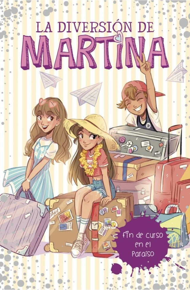 Fin de curso en el paraíso. La diversión de Martina 4 | MARTINA D ANTIOCHIA