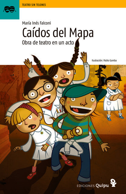 Caídos del Mapa. Obra de teatro en un acto | MARIA INES FALCONI