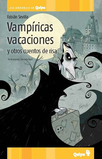 Vampíricas vacaciones y otros cuentos de risa | Fabián Sevilla