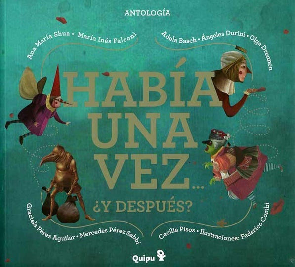 HABIA UNA VEZ ¿Y DESPUES? | Varios autores