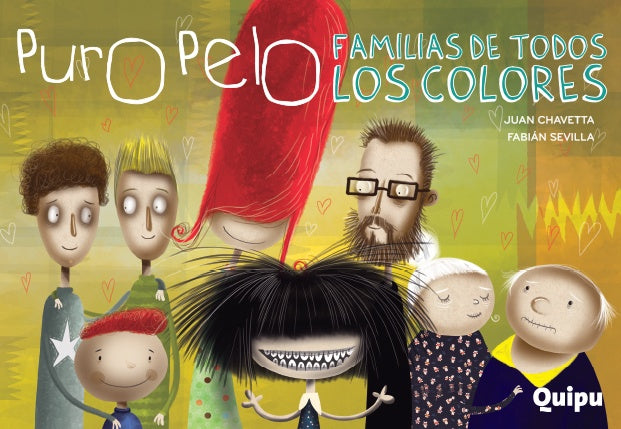 PURO PELO. FAMILIAS DE TODOS LOS COLORES | JUAN / SEVILLA FABIAN CHAVETTA