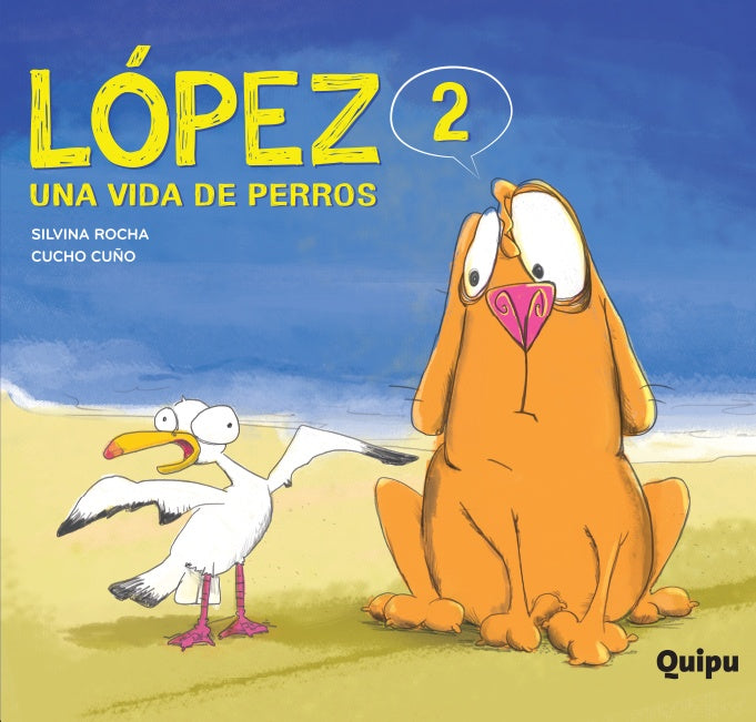 López 2. Una Vida De Perros | SILVINA ROCHA - CHAVETTA