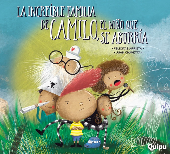 LA INCREIBLE FAMILIA DE CAMILO | FELICITAS - CHAVETTA JUAN ARRIETA