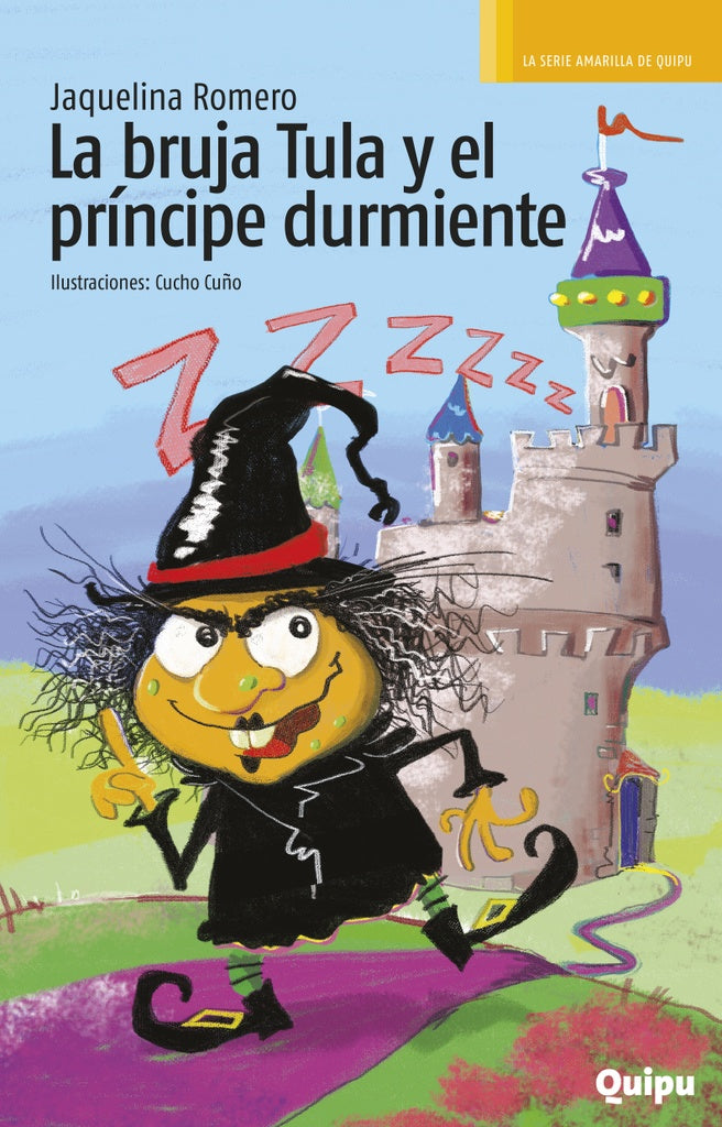 La bruja Tula y el príncipe durmiente | Jaquelina Romero