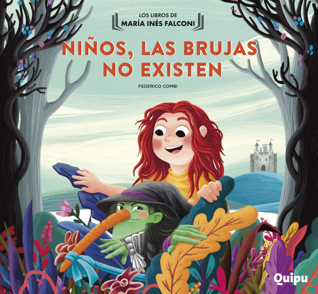 Niños, las brujas no existen | MARIA INES FALCONI