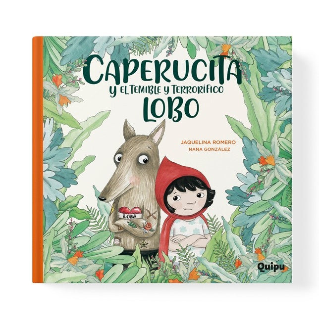 Caperucita y el temible y terrorífico lobo
| Jaquelina Romero