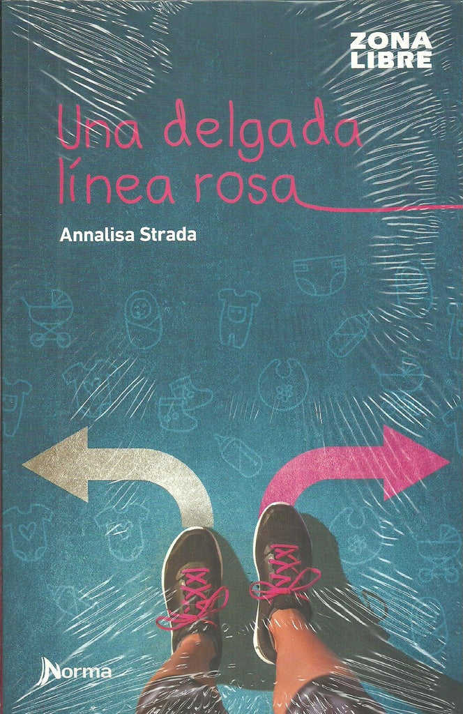 UNA DELGADA LINEA ROSA | ANNALISA STRADA