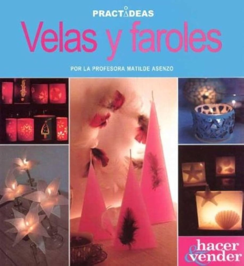 Velas y faroles. Practideas | Matilde Asenzo