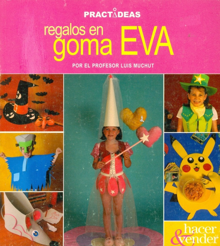 Regalos en goma eva Practideas | Luis Muchut