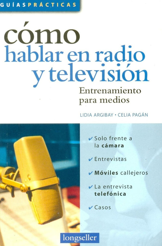 Cómo hablar en radio y televisión | Lidia Argibay y Celia Pagán