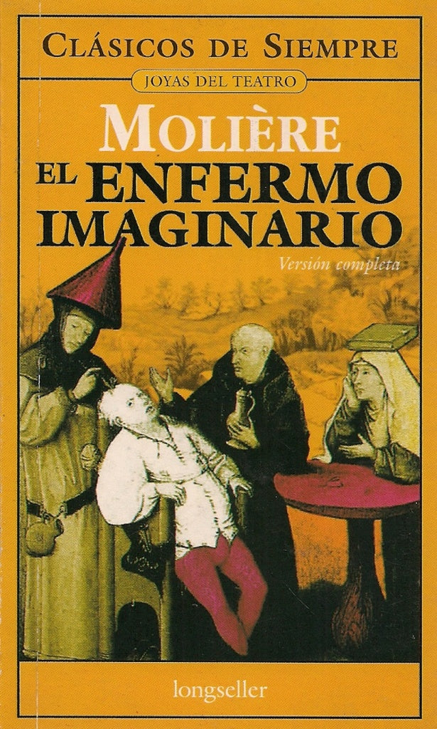 El enfermo imaginario | MOLIERE