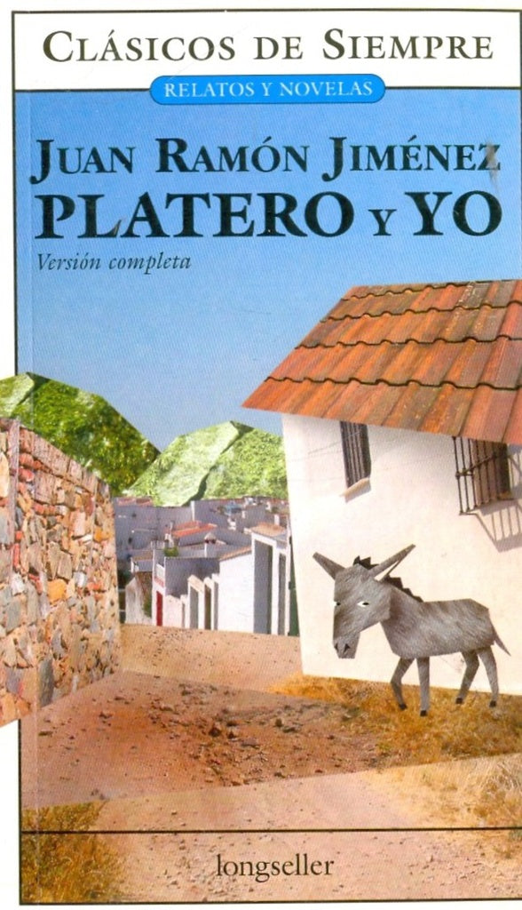 Platero y yo | JUAN RAMON JIMENEZ
