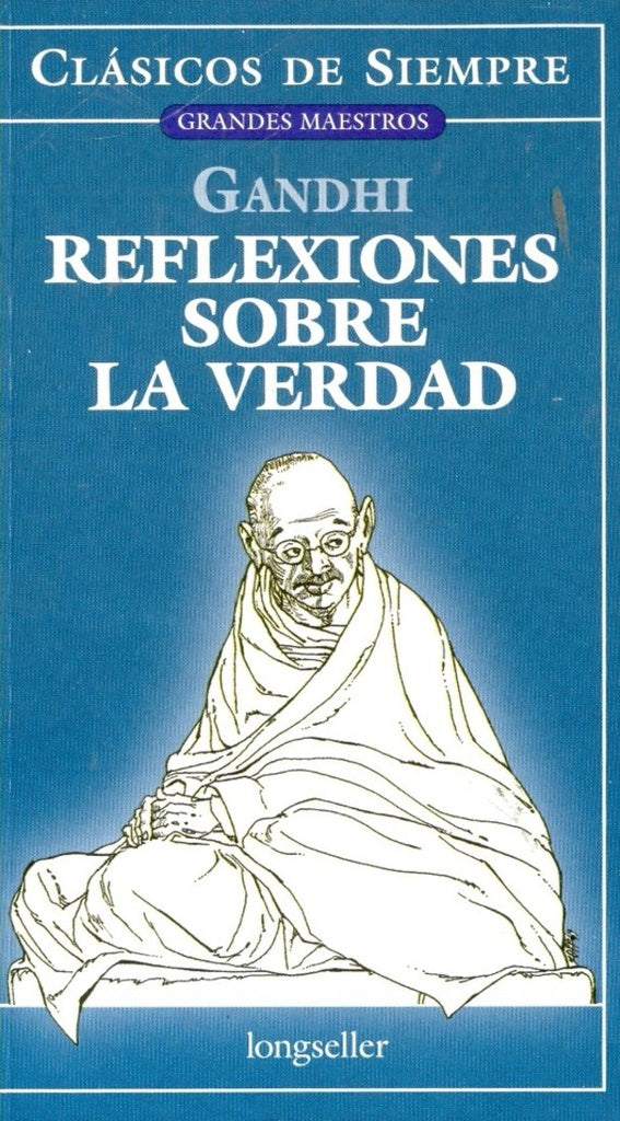 Reflexiones sobre la verdad | MAHATMA GANDHI