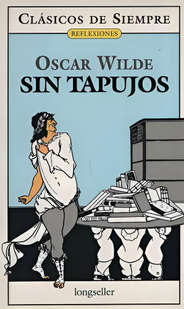 Sin Tapujos | OSCAR WILDE